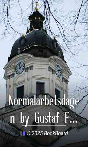 Normalarbetsdagen by Gustaf Fredrik Steffen