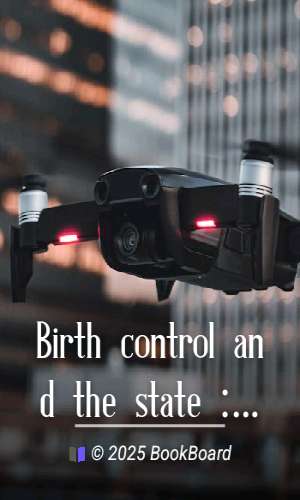 Birth control and the state : A plea and a forecast by C. P. Blacker