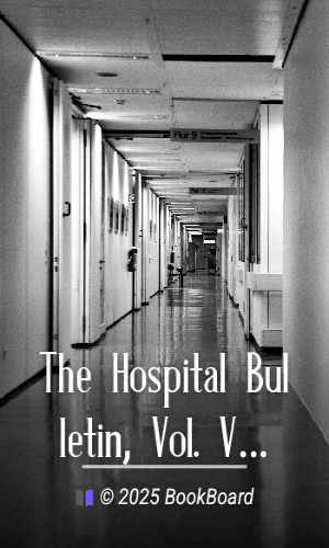 The Hospital Bulletin, Vol. V, No. 2, April 15, 1909 by Various