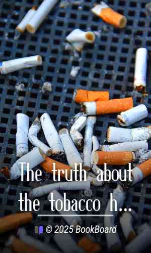 The truth about the tobacco habit by T. Swann Harding