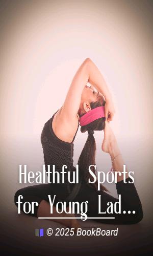 Healthful Sports for Young Ladies by Mademoiselle St. Sernin