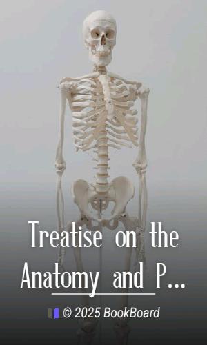 Treatise on the Anatomy and Physiology of the Mucous Membranes by Xavier Bichat