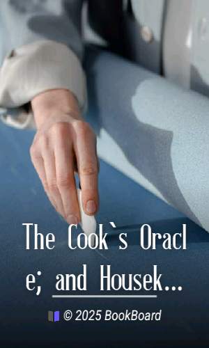 The Cook`s Oracle; and Housekeeper`s Manual by William Kitchiner