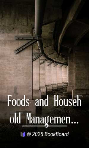 Foods and Household Management: A Textbook of the Household Arts by Helen Kinne et al.