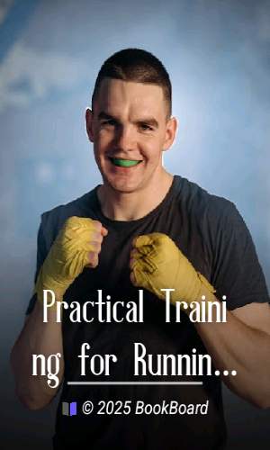Practical Training for Running, Walking, Rowing, Wrestling, Boxing, Jumping,…
