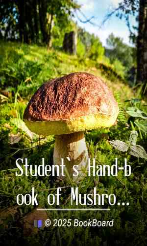 Student`s Hand-book of Mushrooms of America, Edible and Poisonous by Thomas Taylor