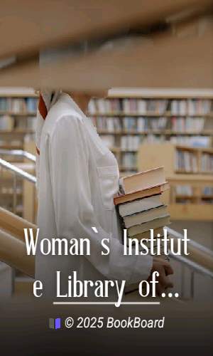 Woman`s Institute Library of Cookery. Volume 1: Essentials of Cookery; Cereals;…