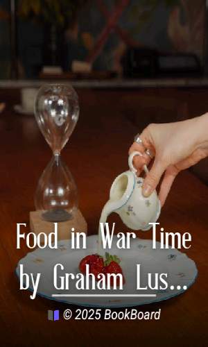 Food in War Time by Graham Lusk