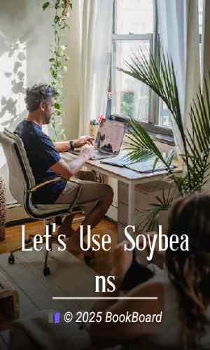 Let`s Use Soybeans