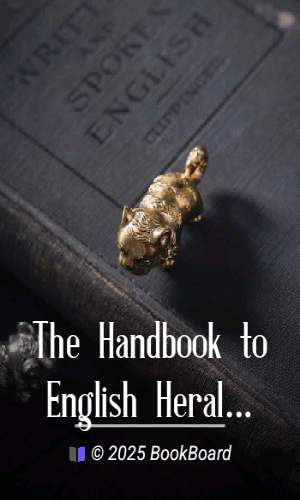 The Handbook to English Heraldry by Charles Boutell