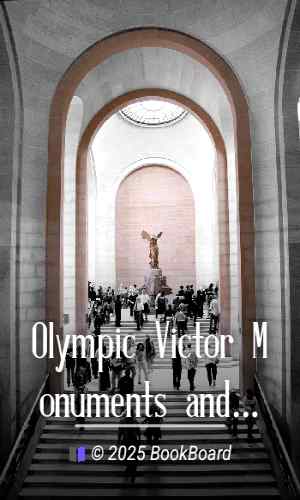 Olympic Victor Monuments and Greek Athletic Art by Walter Woodburn Hyde