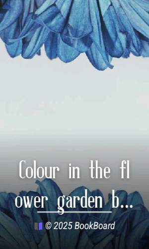 Colour in the flower garden by Gertrude Jekyll