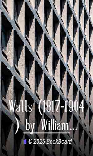 Watts (1817-1904) by William Loftus Hare