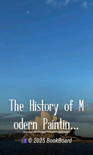 The History of Modern Painting, Volume 2 (of 4) by Richard Muther