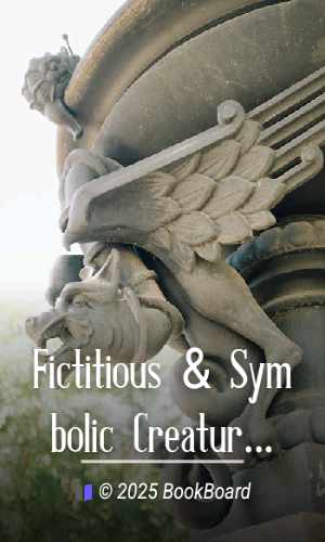 Fictitious & Symbolic Creatures in Art by John Vinycomb