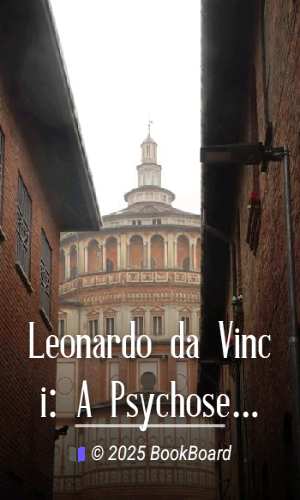 Leonardo da Vinci: A Psychosexual Study of an Infantile Reminiscence by Freud