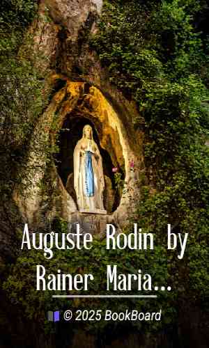 Auguste Rodin by Rainer Maria Rilke