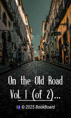 On the Old Road Vol. 1 (of 2) by John Ruskin