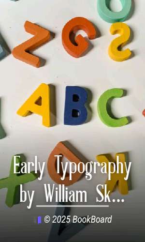 Early Typography by William Skeen