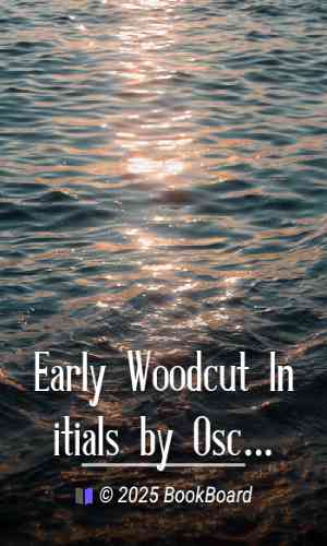 Early Woodcut Initials by Oscar Jennings