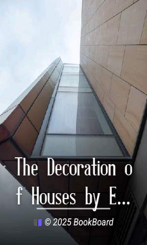 The Decoration of Houses by Edith Wharton and Ogden Codman