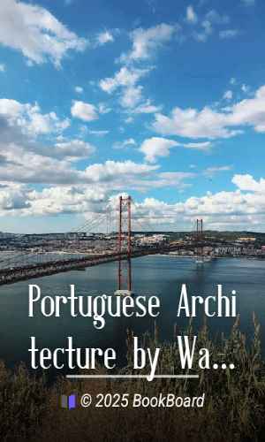 Portuguese Architecture by Walter Crum Watson