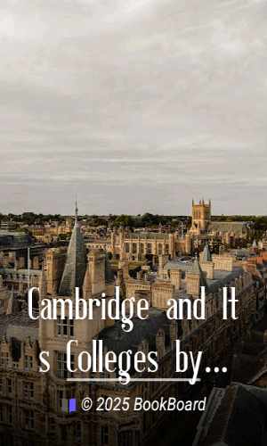 Cambridge and Its Colleges by A. Hamilton Thompson