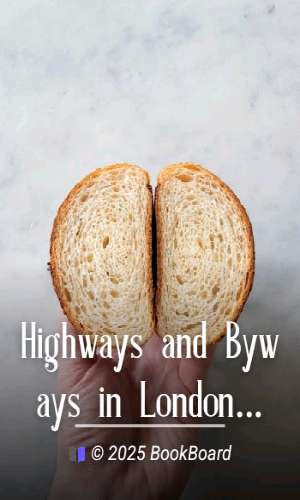 Highways and Byways in London by Emily Constance Baird Cook