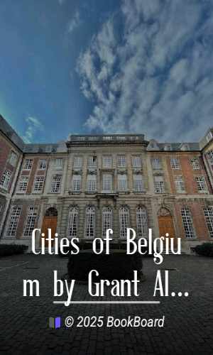 Cities of Belgium by Grant Allen