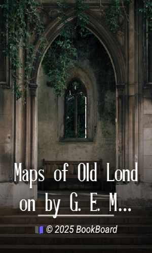 Maps of Old London by G. E. Mitton