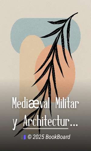 Mediæval Military Architecture in England, Volume 1 (of 2) by George Thomas Clark