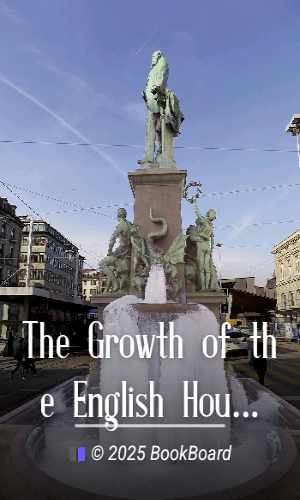 The Growth of the English House by J. Alfred Gotch