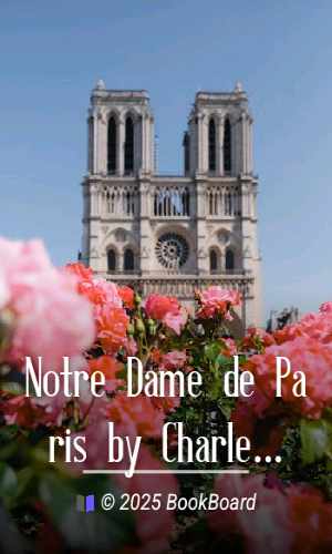 Notre Dame de Paris by Charles Hiatt