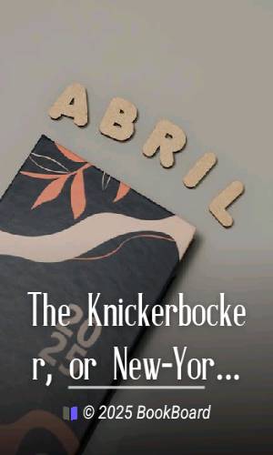 The Knickerbocker, or New-York Monthly Magazine, April 1844 by Various