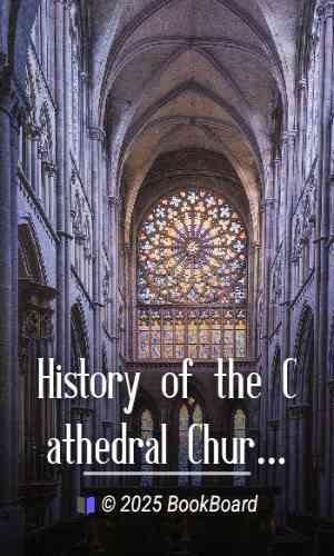 History of the Cathedral Church of Wells by Edward A. Freeman