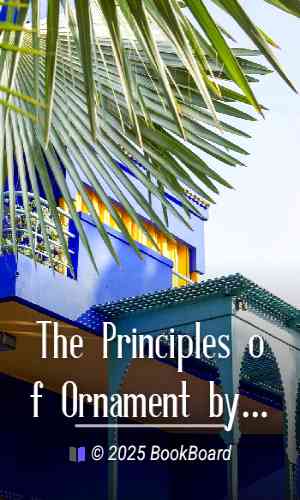 The Principles of Ornament by James Ward
