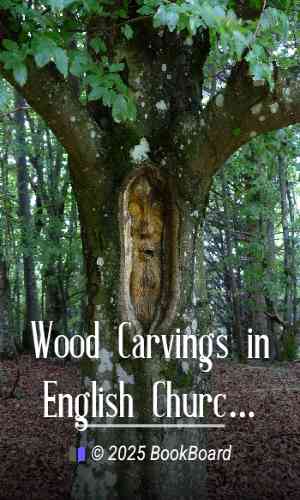 Wood Carvings in English Churches by Francis Bond