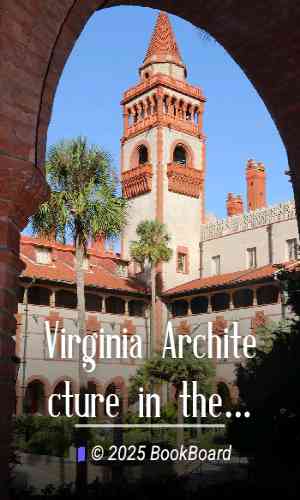 Virginia Architecture in the Seventeenth Century by Henry Chandlee Forman