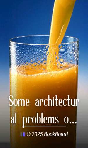 Some architectural problems of to-day by Sir C. H. Reilly