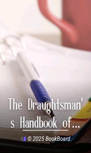 The Draughtsman`s Handbook of Plan and Map Drawing by George G. André