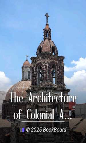 The Architecture of Colonial America by Harold Donaldson Eberlein