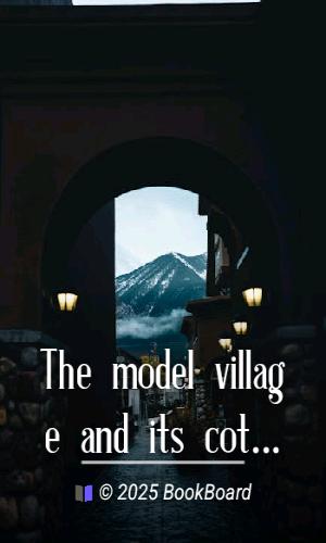 The model village and its cottages : Bournville by William Alexander Harvey