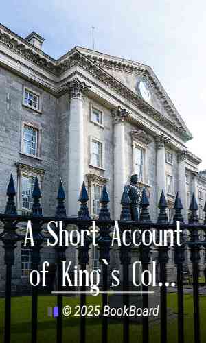 A Short Account of King`s College Chapel by Walter Poole Littlechild