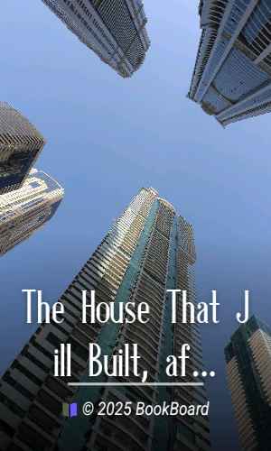 The House That Jill Built, after Jack`s Had Proved a Failure by E. C. Gardner