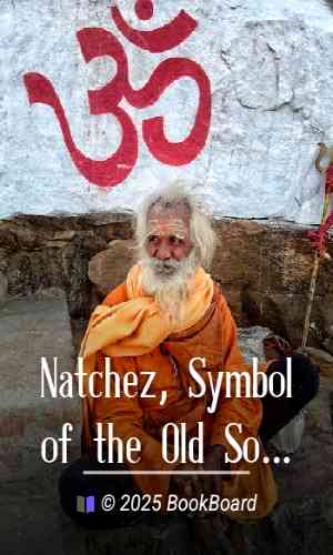 Natchez, Symbol of the Old South by Nola Nance Oliver