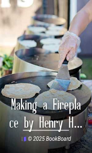Making a Fireplace by Henry H. Saylor