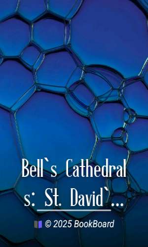 Bell`s Cathedrals: St. David`s by Philip A. Robson