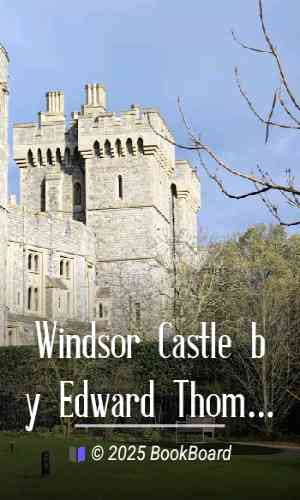 Windsor Castle by Edward Thomas