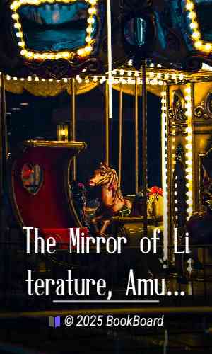 The Mirror of Literature, Amusement, and Instruction. Volume 12, No. 326,…