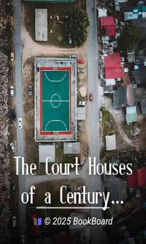 The Court Houses of a Century by Kenneth W. McKay